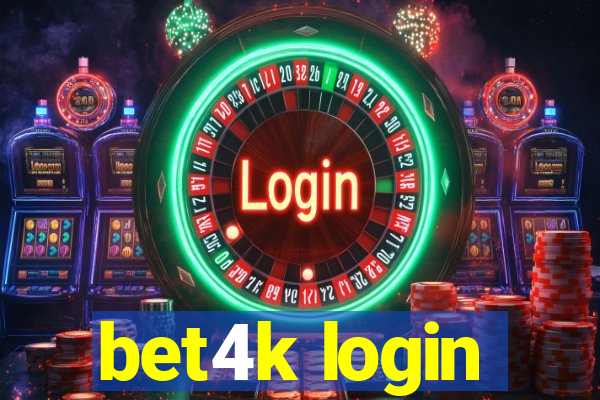 bet4k login